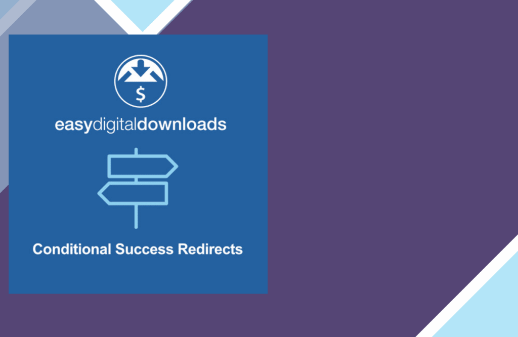 Easy Digital Downloads Conditional Success Redirects
