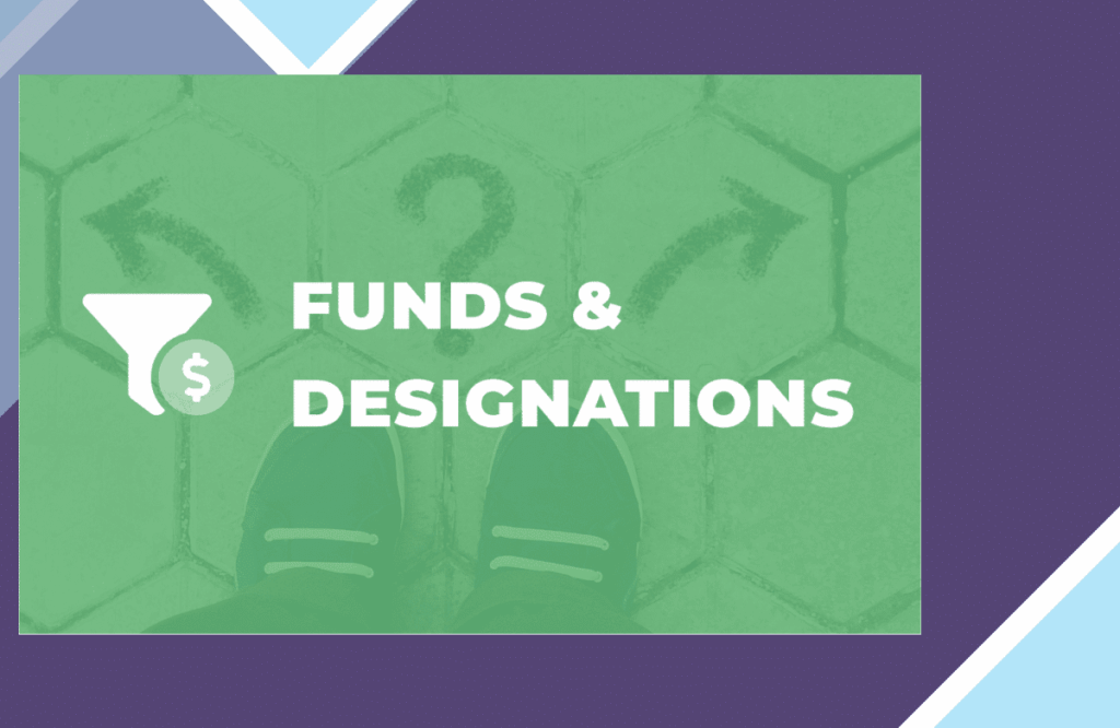 Give Funds and Designations