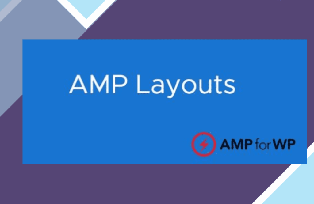 AMP Layouts