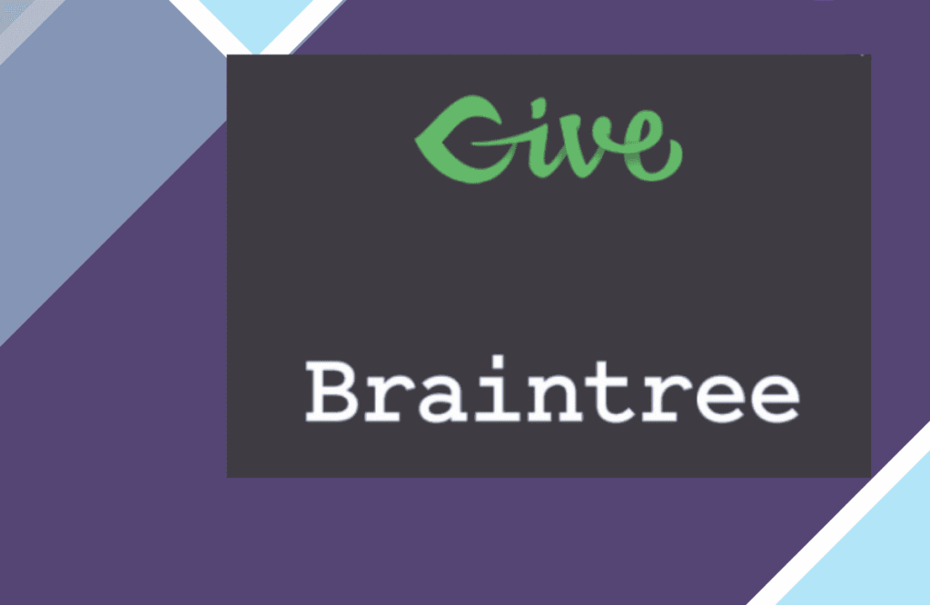 Give – Braintree Gateway