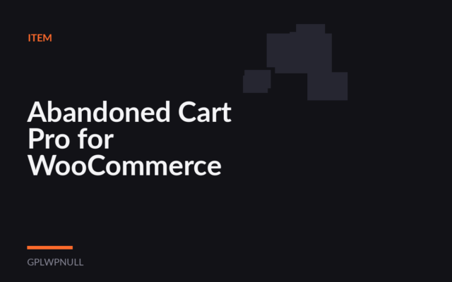 Abandoned Cart Pro for WooCommerce