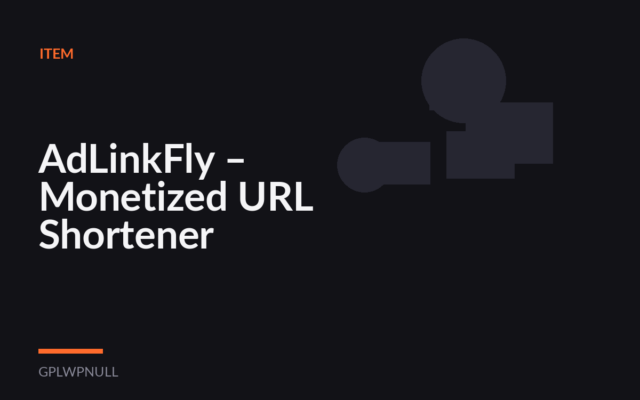 AdLinkFly – Monetized URL Shortener