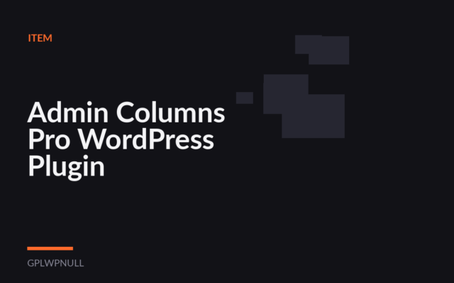 Admin Columns Pro WordPress Plugin