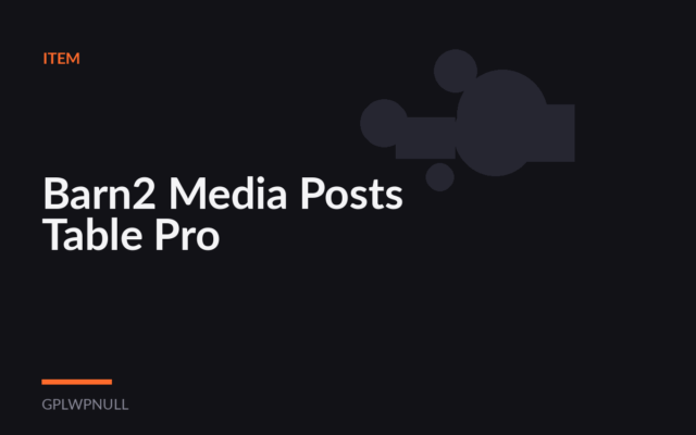 Barn2 Media Posts Table Pro