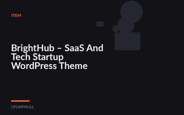 BrightHub – SaaS And Tech Startup WordPress Theme