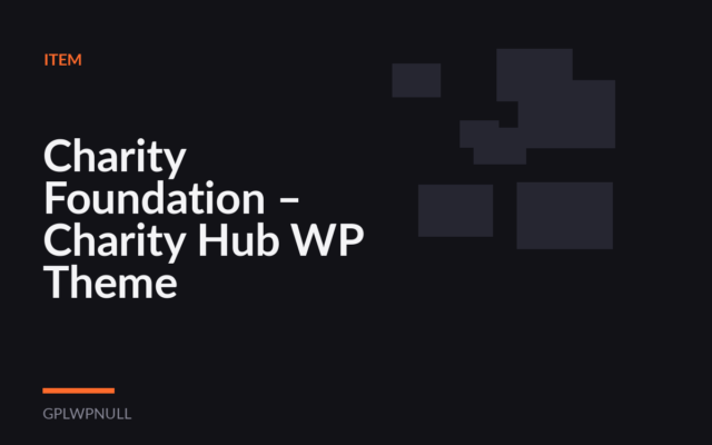 Charity Foundation – Charity Hub WP Theme