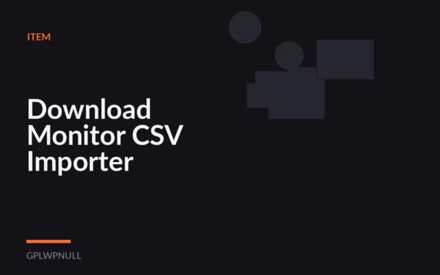 Download Monitor CSV Importer