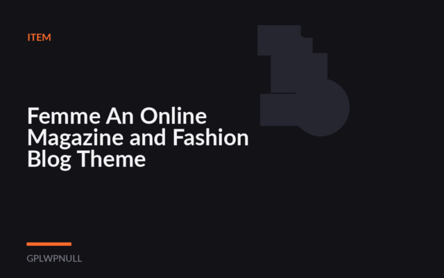 Femme An Online Magazine and Fashion Blog Theme