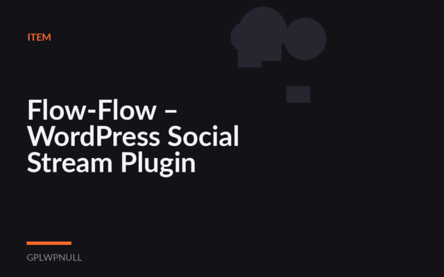 Flow-Flow – WordPress Social Stream Plugin