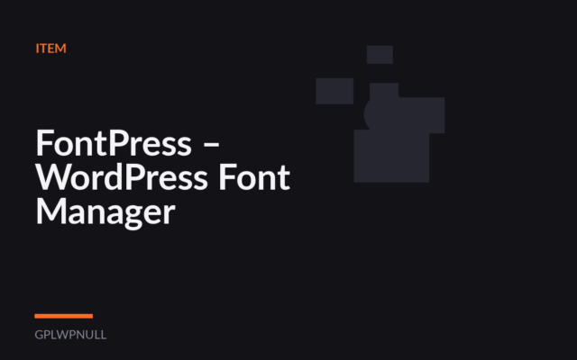 FontPress – WordPress Font Manager