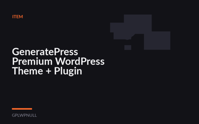GeneratePress Premium WordPress Theme + Plugin