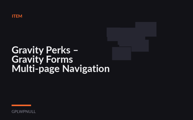 Gravity Perks – Gravity Forms Multi-page Navigation