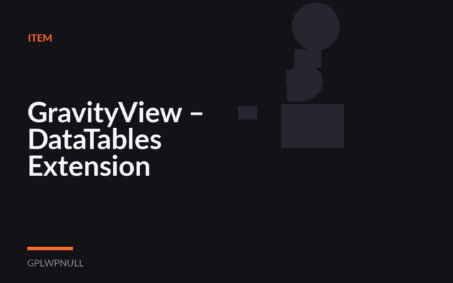 GravityView – DataTables Extension