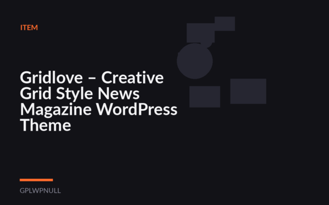 Gridlove – Creative Grid Style News Magazine WordPress Theme