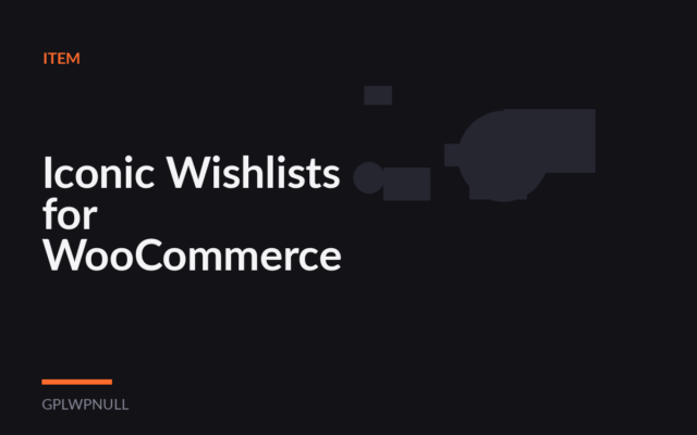 Iconic Wishlists for WooCommerce