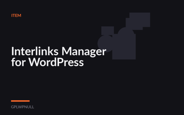 Interlinks Manager for WordPress