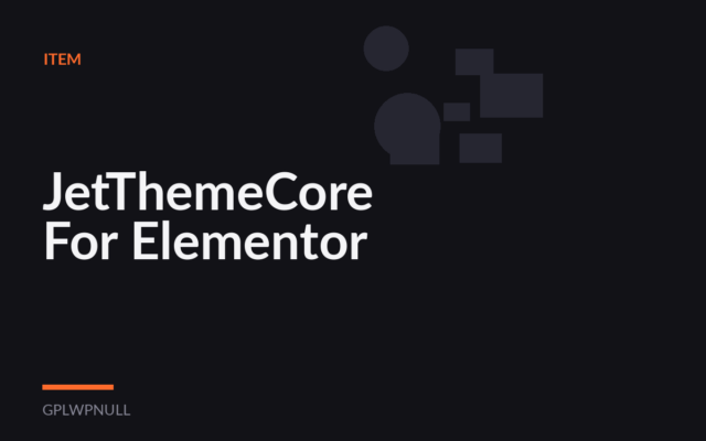 JetThemeCore For Elementor