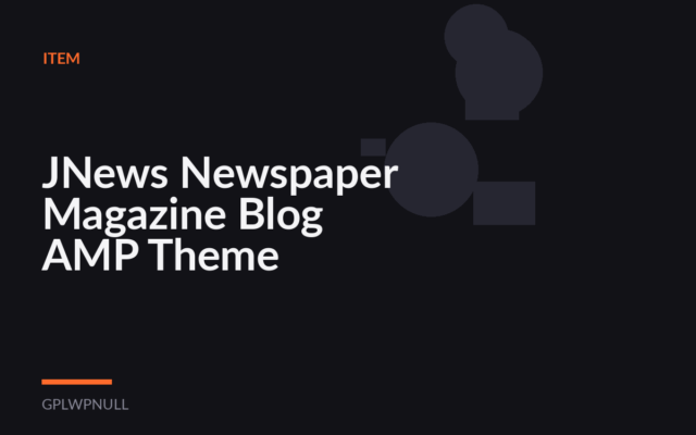 JNews Newspaper Magazine Blog AMP Theme