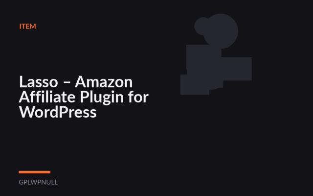 Lasso – Amazon Affiliate Plugin for WordPress