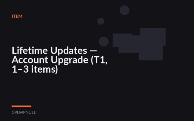 Lifetime Updates — Account Upgrade (T1, 1–3 items)