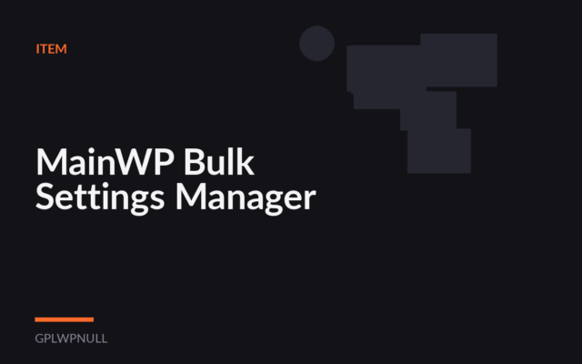 MainWP Bulk Settings Manager