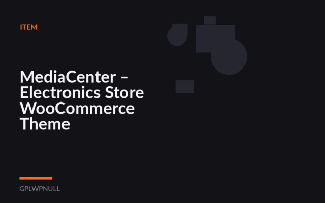 MediaCenter – Electronics Store WooCommerce Theme