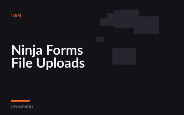 Ninja Forms File Uploads