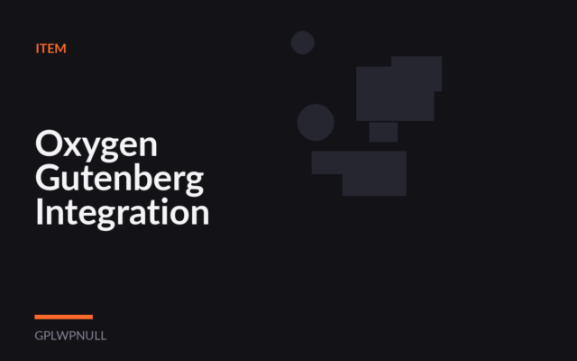 Oxygen Gutenberg Integration