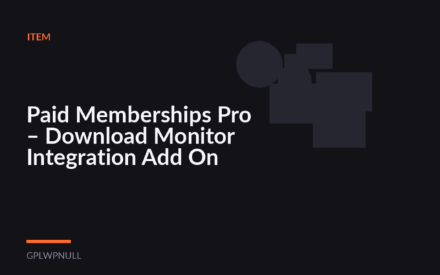 Paid Memberships Pro – Download Monitor Integration Add On