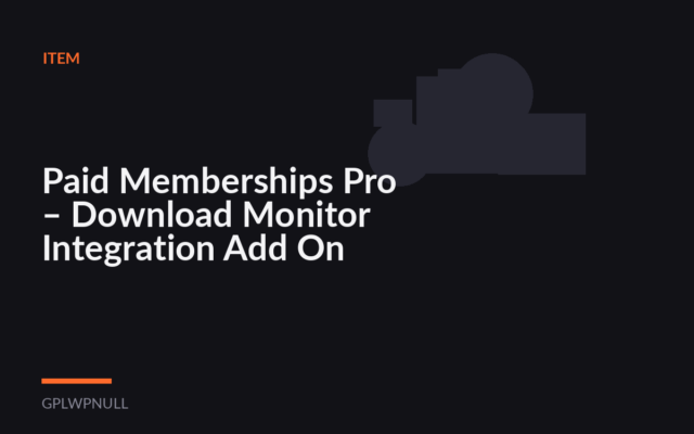 Paid Memberships Pro – Download Monitor Integration Add On