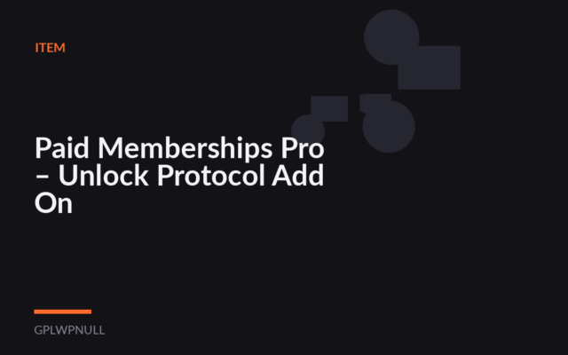 Paid Memberships Pro – Unlock Protocol Add On