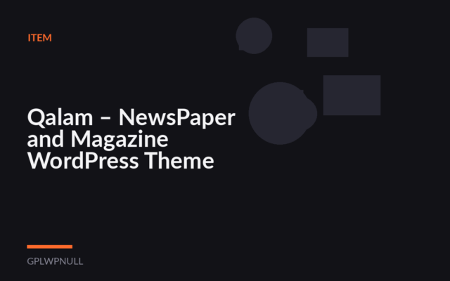 Qalam – NewsPaper and Magazine WordPress Theme