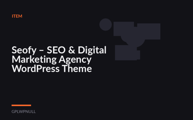 Seofy – SEO & Digital Marketing Agency WordPress Theme