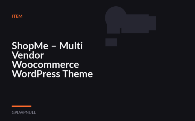 ShopMe – Multi Vendor Woocommerce WordPress Theme