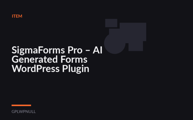 SigmaForms Pro – AI Generated Forms WordPress Plugin