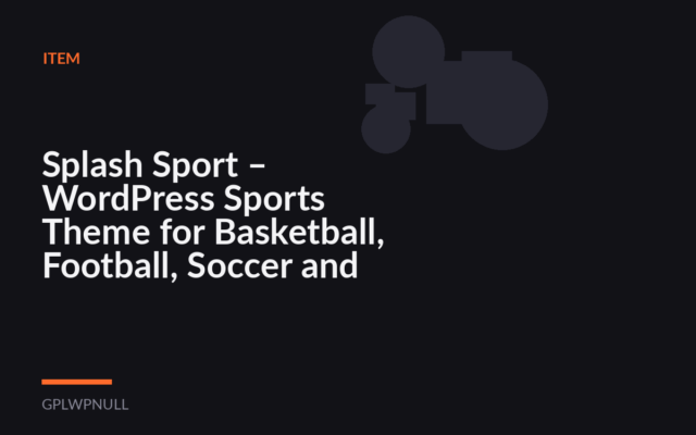 Splash Sport – WordPress Sports Theme for Basketball, Football, Soccer and Baseball Clubs