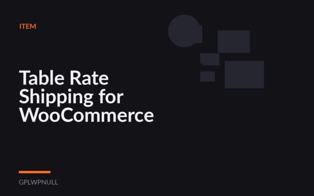 Table Rate Shipping for WooCommerce