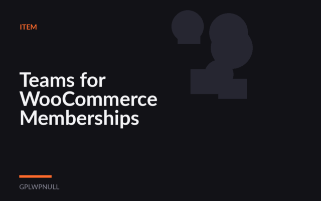 Teams for WooCommerce Memberships