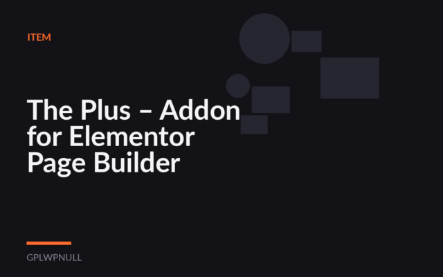 The Plus – Addon for Elementor Page Builder