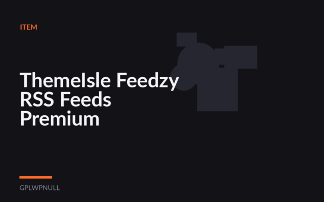 ThemeIsle Feedzy RSS Feeds Premium