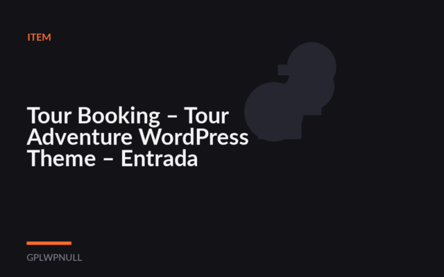 Tour Booking – Tour Adventure WordPress Theme – Entrada