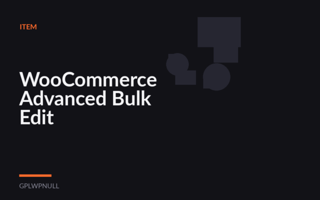 WooCommerce Advanced Bulk Edit