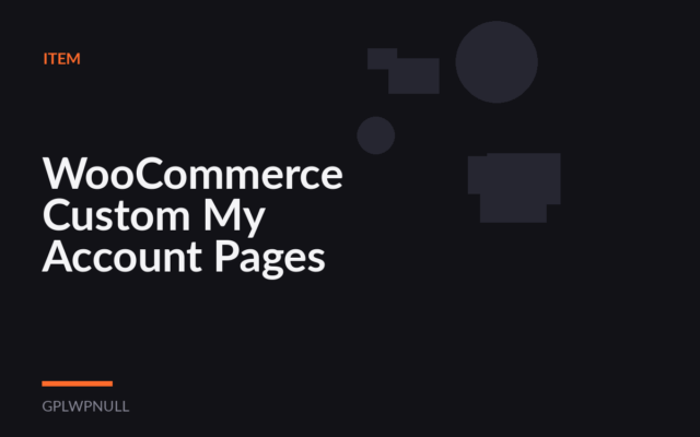 WooCommerce Custom My Account Pages