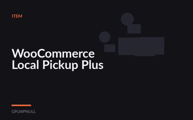 WooCommerce Local Pickup Plus