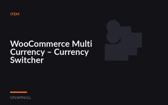 WooCommerce Multi Currency – Currency Switcher