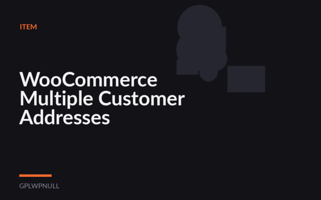 WooCommerce Multiple Customer Addresses
