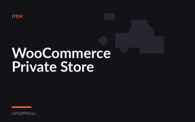 WooCommerce Private Store