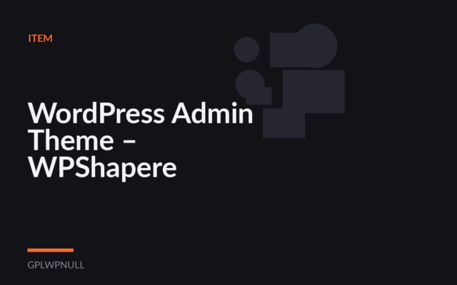 WordPress Admin Theme – WPShapere