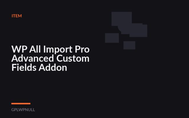 WP All Import Pro Advanced Custom Fields Addon