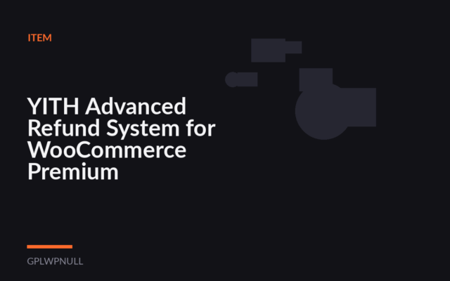 YITH Advanced Refund System for WooCommerce Premium